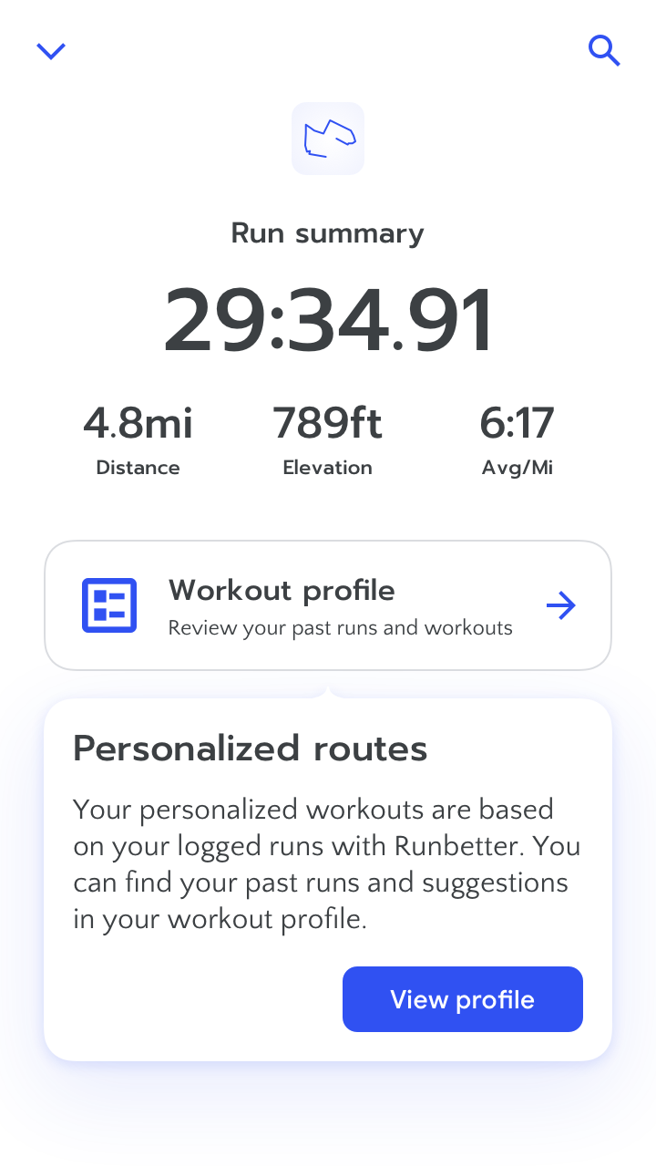 RUN app screenshot with prompt: 'Personalized routes. Your personalized workouts are based on your logged runs. You can find your past runs in your workout profile. View profile.'