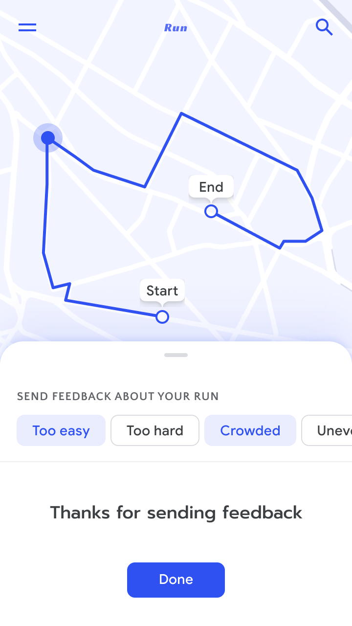 Send feedback about your run: too easy, too hard, crowded... Thanks for your feedback. 