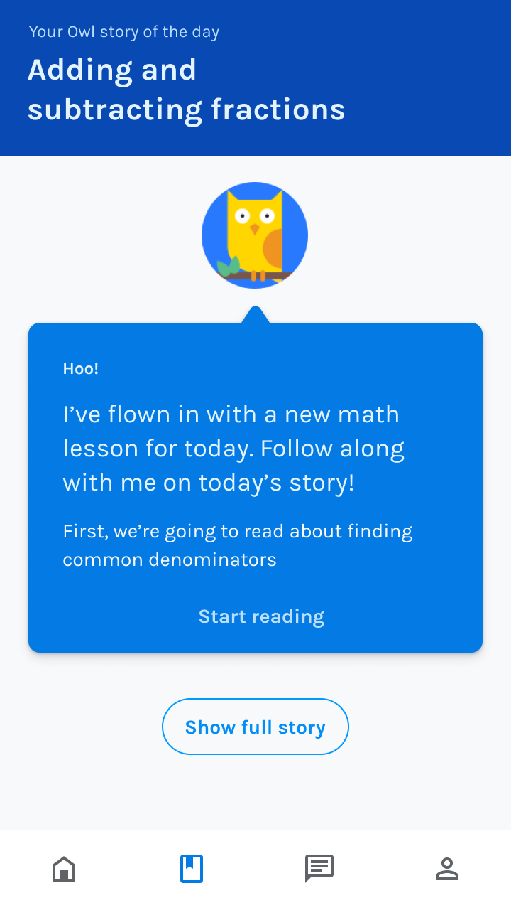 Owl Story of the day: Adding and subtracting fractions. "Hoo! I've flown in with a new math lesson for today, Follow along with me on today's story." 
